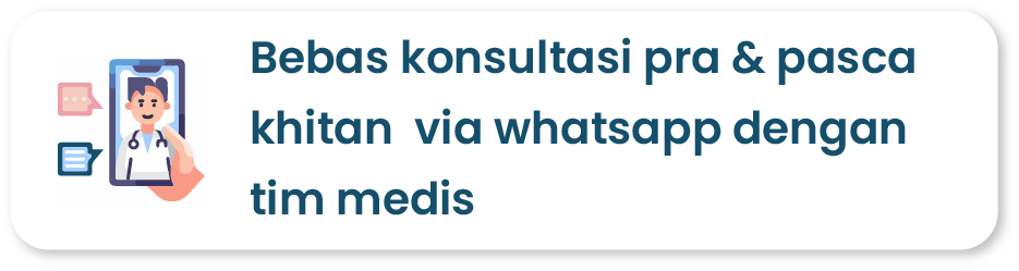 Bebas konsultasi pra & pasca sunat via whatsapp dengan tim medis